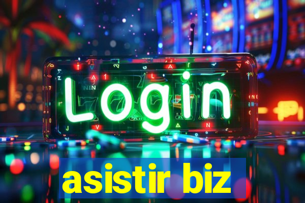 asistir biz